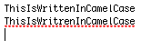 ThisIsWrittenInCamelCase is fine, ThisIsWritenInCamelCase is underlined.